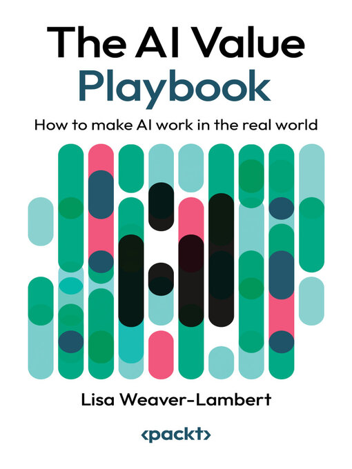 Title details for The AI Value Playbook by Lisa Weaver-Lambert - Wait list